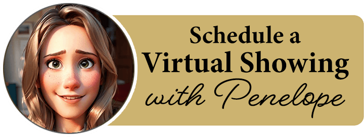 Schedule a Virtual Showing with Penelope